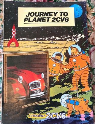 Citroen Tintin Brochure: Journey To Planet 2cv 1st Edition 1984 Herge Comic Eo