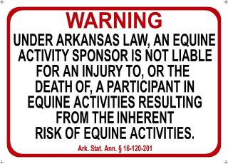 Arkansas Equine Sign Large Activity Liability Warning Statute Horse Farm