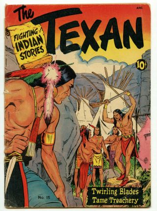 The Texan Fighting Indian Stories No.  15 G/vg 3.  0 1951 Baker Cover,  Art