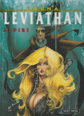 Lorna: Leviathan Hardcover 2000 Heavy Metal By Azpiri