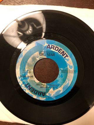 Big Star When My Baby’s Beside Me / In The Street Ardent Records Ada - 2902.  3