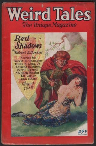 Weird Tales 1928 August.  Robert E.  Howard,  Tennessee Williams.