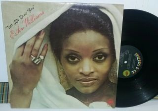 Esther Williams - " Let Me Show You " Lp 1976 Og Friends & Co.  Records.  Rare Soul