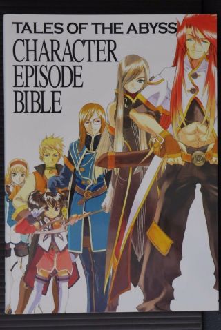 Japan Tales Of The Abyss: Character Episode Bible (book)