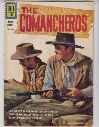 Dell Four Color 1300 The Comancheros Movie Comic 1961 John Wayne Vg