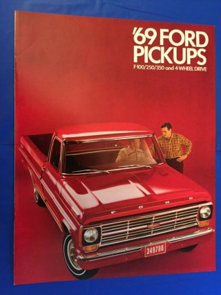1969 Ford " Pickups F - 100 F - 250 F - 350 & 4 - Wheel Drives " Truck Dealer Brochure