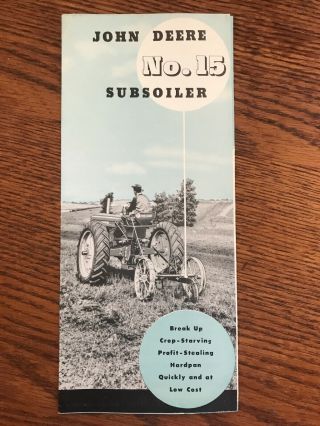 Vintage John Deere No.  15 Subsoiler Advertising