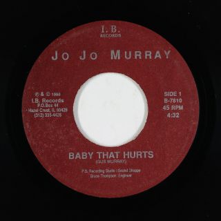 Modern Soul 45 - Jo Jo Murray - Baby That Hurts - I.  B.  - Mp3 - Obscure