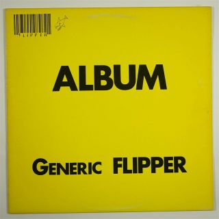 Flipper " Album Generic Flipper " Punk Lp Subterranean W/ Inserts