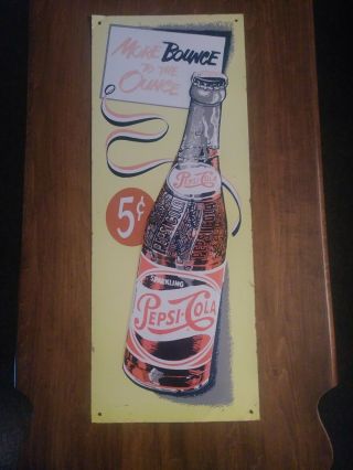Vintage Pepsi Cola More Bounce To The Ounce Metal Tin Sign 26 " X10 "