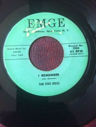 Doo Wop 45 Five Discs Emge 104 I Remember / The World Is A Place