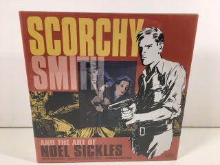 Scorchy Smith And The Art Of Noel Sickles 2008 Hardcover