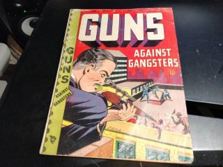 Guns Against Gangsters Vol.  2 1 1949 Gd - 1.  8