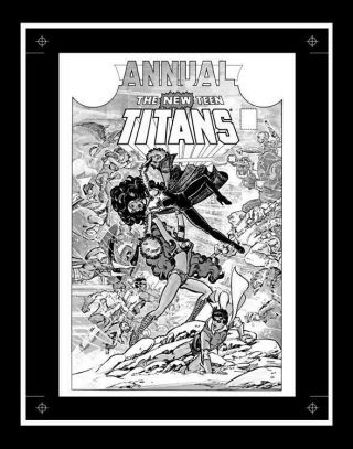 George Perez Teen Titans Annual 1 Rare Production Art Cover Monotone