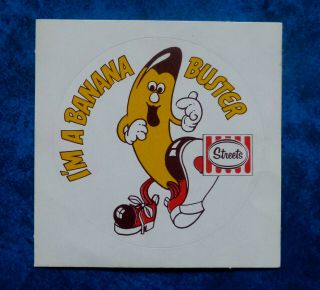 Banana Buster.  Rare Vintage 1980,  S Streets Ice - Cream Shop / Deli Sticker