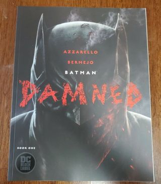 Batman Damned 1 (First Print,  uncensored,  NM - to NM range) and 2 (VF) 2