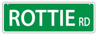 Plastic Street Signs: Rottie Road (rottweiler) | Dogs,  Gifts