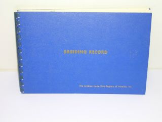 Vtg Arabian Horse Club Registry Of America Breeding Record Book Blank Log