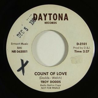 Troy Dodds " Count Of Love " R&b Soul 45 Daytona Promo Mp3