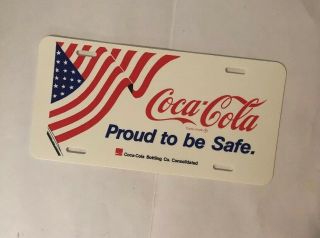 Vintage Coca - Cola Proud To Be Safe License Plate,  Plastic