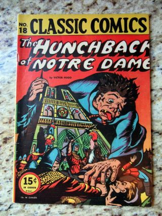 Classic Comics No.  18 Gilberton Queens County 1940s Hunchback Of Notre Dame Vg