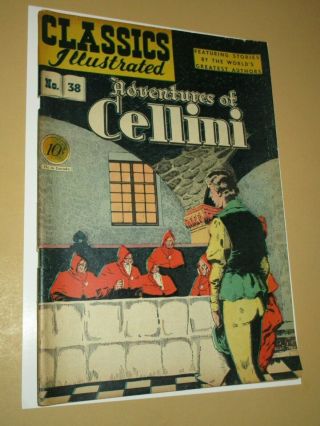 Classics Illustrated 38 (orig) Hrn 38 (1947,  Gilberton) Adventures Of Cellini