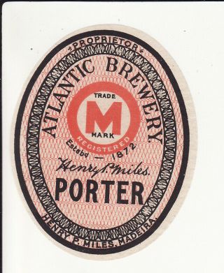 Very Old Madeira Brewery Beer Label - Henry Miles Atlantic Brewery Porter