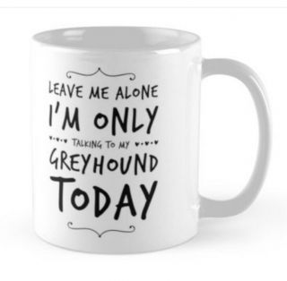 Greyhound Dog Lovers Mug Cup Gift Rescue,  Racing Present
