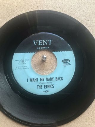 Org The Ethics I Want My Baby Back Vent Records Class Northern Soul