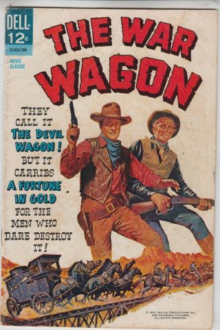 The War Wagon Dell Movie Comic 1967 John Wayne G/vg