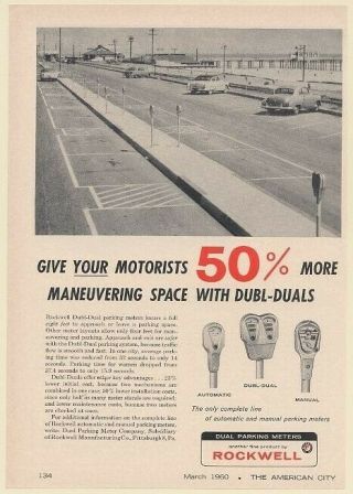 1960 Rockwell Dubl - Dual Parking Meter 50 More Maneuvering Space Print Ad
