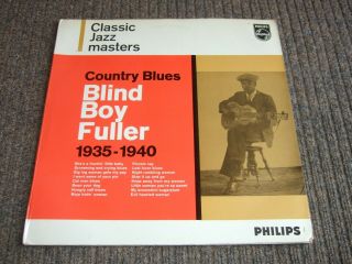 Blues Lp Blind Boy Fuller Country Blues 1935 - 40 V Rare 1962 Uk Pink Floyd Name