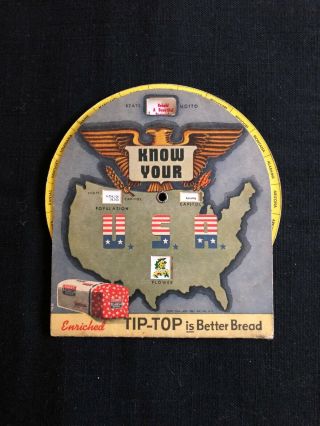 Vtg.  1944 TIP - TOP BREAD Advertising.  Know Your USA.  Cardboard Dial A State 2