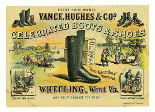 Vance,  Hughes Boots & Shoes,  Wheeling W.  Va.  Antique 1880 