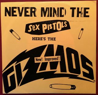 Gizmos Never Mind The Sex Pistols Gulcher Ep W/ps