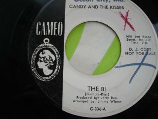Northern Soul 7 " 45 = Candy And The Kisses = The 81 = Rare Us Promo