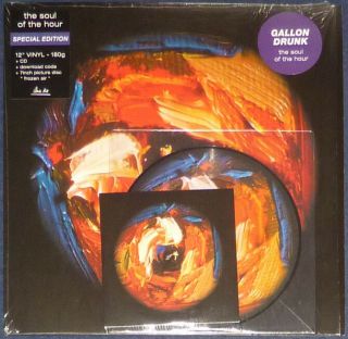 Gallon Drunk - The Soul Of The Hour On Vinyl And Cd With A 7 " Picture Single.