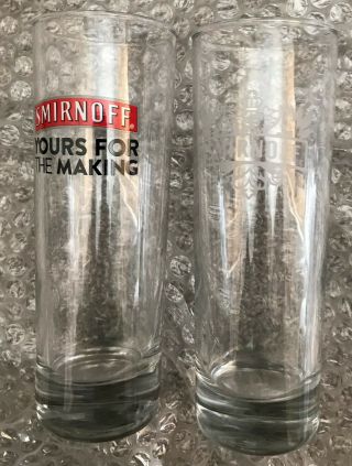 Two Smirnoff Drinking Glasses " Smirnoff Yours For The Making " And Smirnoff Logo