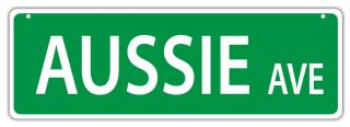 Plastic Street Signs: Aussie Avenue (australian Shepherd) | Dogs,  Gifts