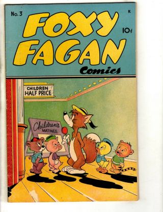 Foxy Fagan Comics 3 Fn - Golden Age Comic Book Funny Animal Jl14