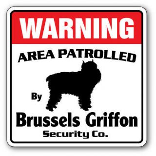 Brussels Griffon Security Sign Dog Lover Pet Protection Veterinarian Groom Leash