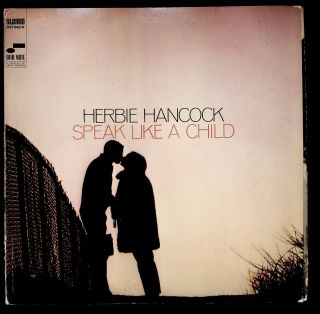 Blue Note Bst 84279 Herbie Hancock Speak Like A Child Lp 1968 Nm Vinyl