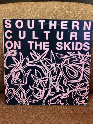 Southern Culture On The Skids First Press S/t Usa 1985 Lloyd St.  Records Lp