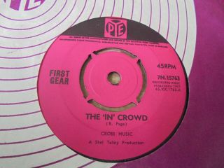 First Gear - The In Crowd 1965 Uk 45 Pye Mod/soul/r&b