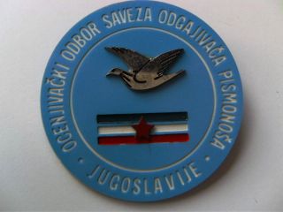 Evaluation Committee Of The Homing Pigeon Breeder Alliance Yug.  - Plastic Badge