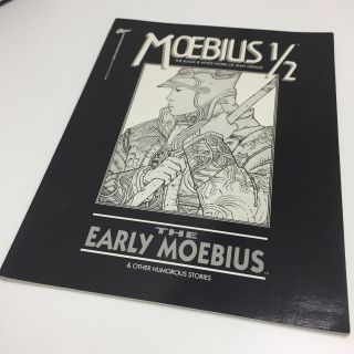 Moebius 1/2 The Early Moebius & Other Humorous Stories