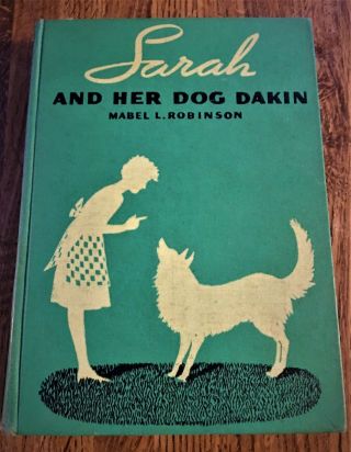 Sarah And Her Dog Dakin Mabel Robinson Vintage Collie Dog Story Book