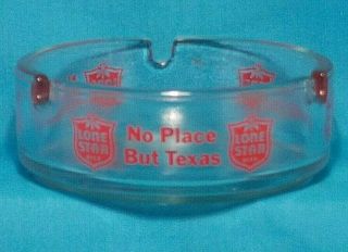 Lone Star Beer " No Place But Texas " Glass Ashtray Early 1970 