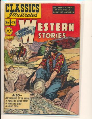Classics Illustrated 62 Hrn (62) - Bret Harte’s Western Stories Vg Cond.
