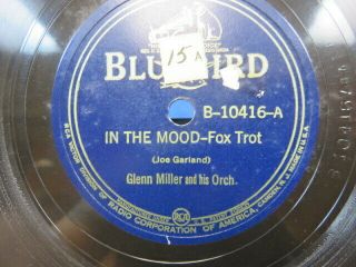 GLENN MILLER IN THE MOOD/ I WANT TO BE HAPPY BLUEBIRD RECORD 10416 78 RPM E - 4